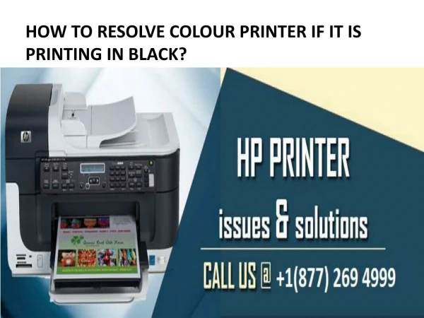 HOW TO RESOLVE COLOUR PRINTER IF IT IS PRINTING IN BLACK