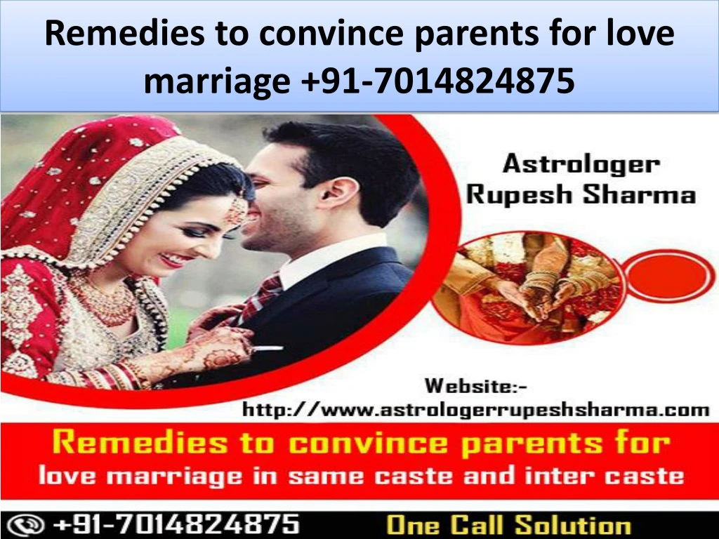 remedies to convince parents for love marriage 91 7014824875