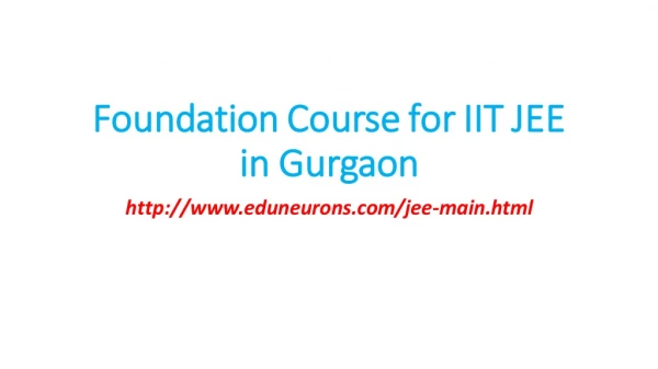 Foundation Course for IIT JEE in Gurgaon