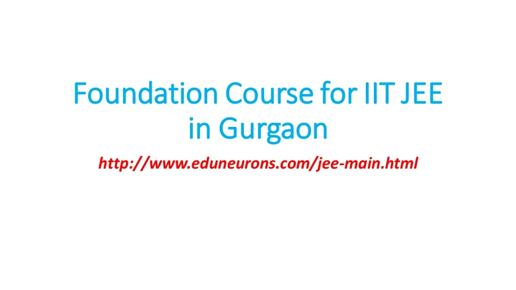 foundation course for iit jee foundation course