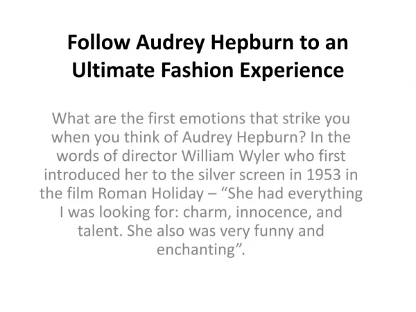 Follow Audrey Hepburn to an Ultimate Fashion Experience