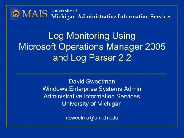 Log Monitoring Using Microsoft Operations Manager 2005 and Log Parser 2.2