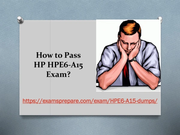 Buy HP HPE6-A15 Exam Real Questions - HP HPE6-A15 100% Passing Guarantee