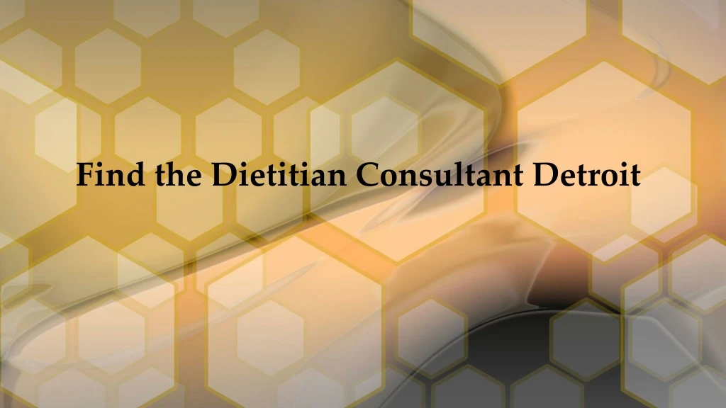 find the dietitian consultant detroit