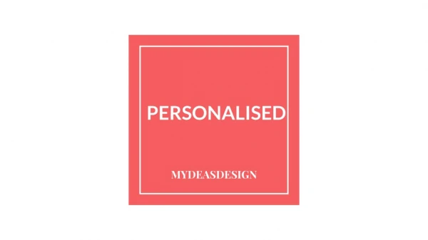 Personalised Items | mydeasdesign