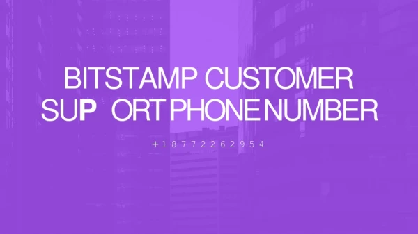 Bitstamp Customer Support { 18772262954} Phone Number