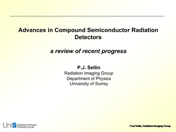 Advances in Compound Semiconductor Radiation Detectors a review of recent progress