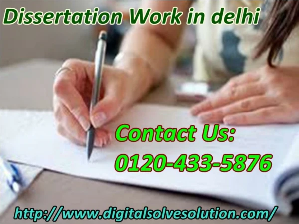 Have you ever tried doing any dissertation work in Delhi 0120-433-5876?