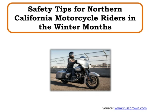 Safety Tips for Northern California Motorcycle Riders in the Winter Months