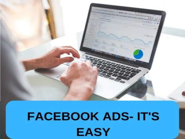 Facebook Ads - It's Easy