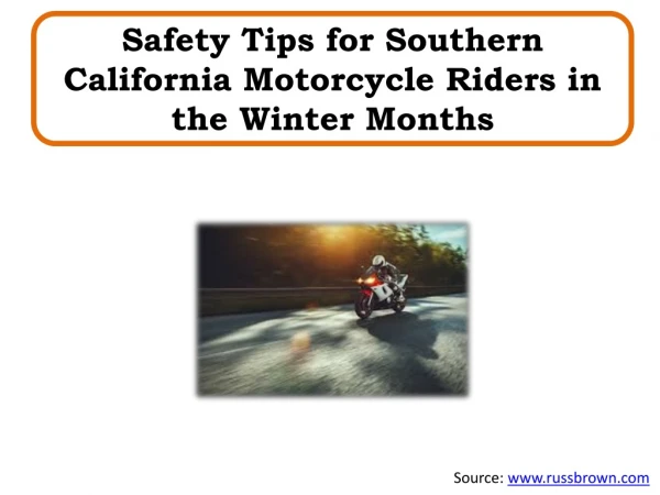 Safety Tips for Southern California Motorcycle Riders in the Winter Months