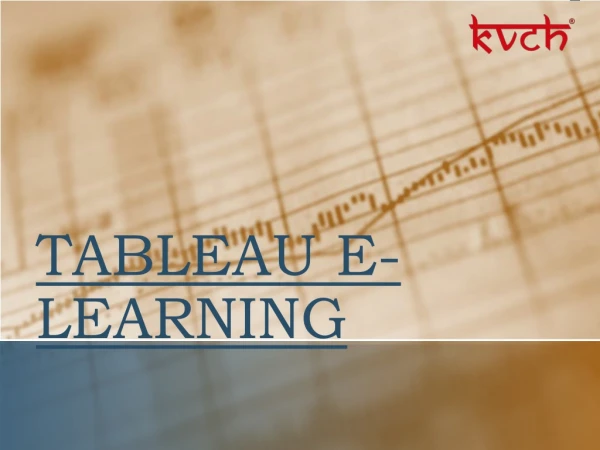 Get your complete online training in Tableau with KVCH.
