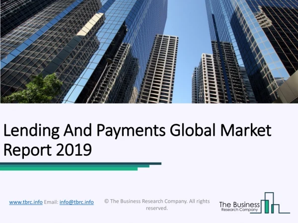 Lending and Payments Global Market Report 2019