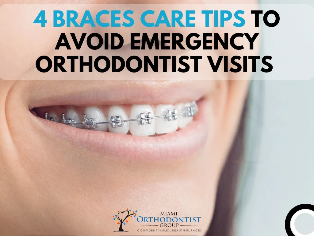 4 braces care tips to avoid emergency