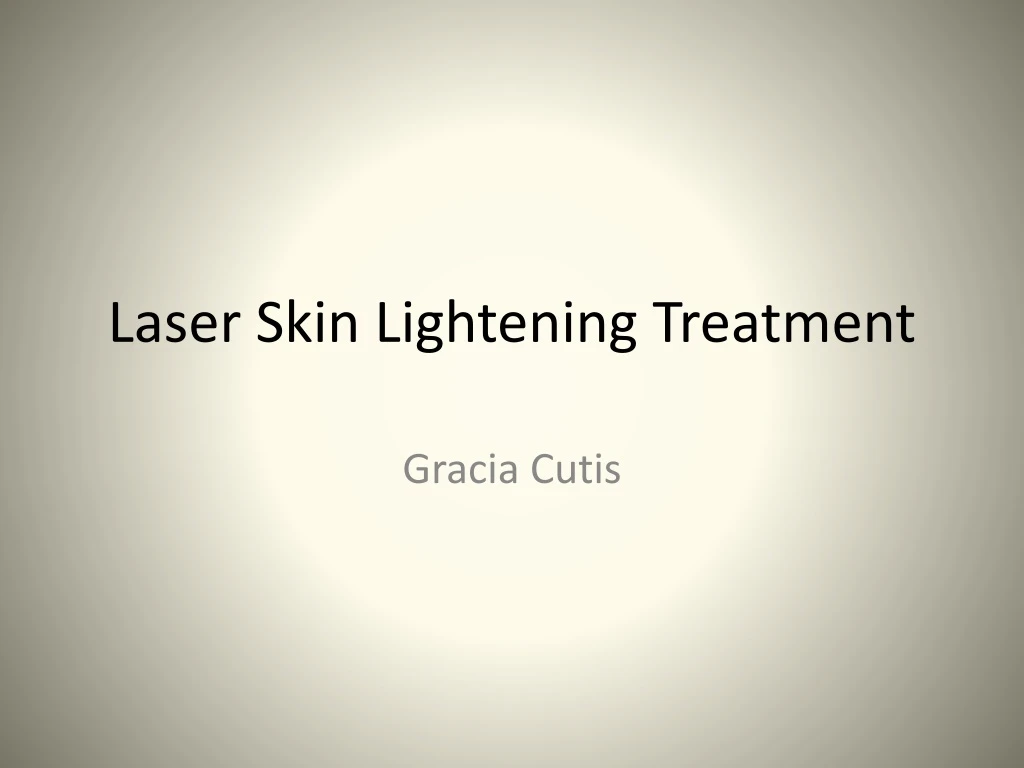 laser skin lightening treatment