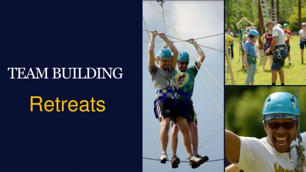 The Ultimate Guide for Team Building Retreats