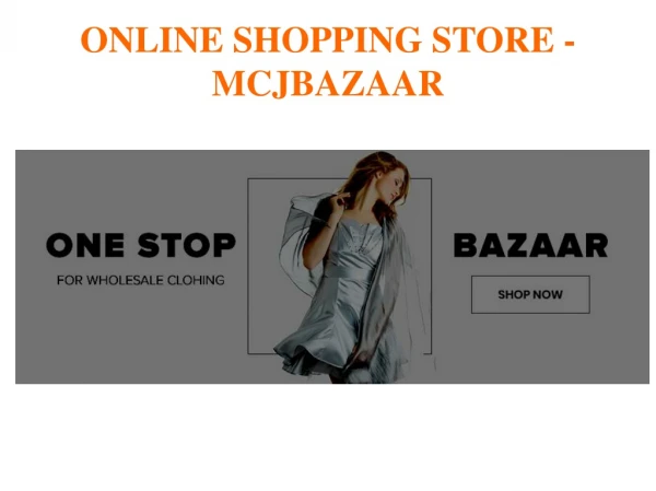 Online Clothing Store In India - MCJBazaar