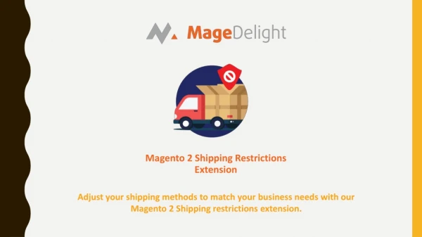 Flexible Restrictions Settings with Magento 2 Shipping Restrictions Extension