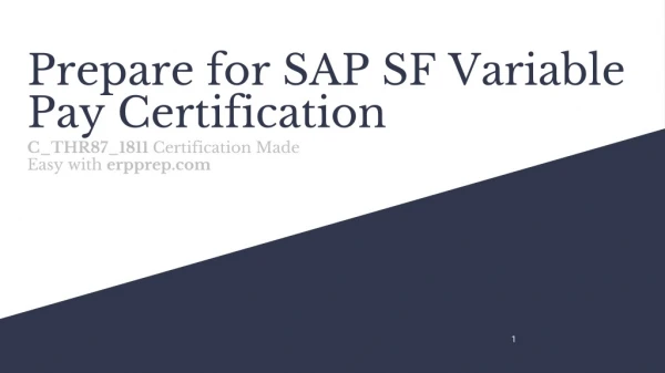 All You Need to Know About SAP SuccessFactors Variable Pay (C_THR87_1811) Certification Exam