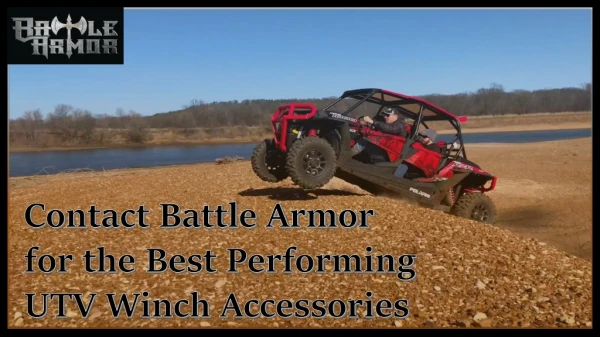 Contact Battle Armor for the Best Performing UTV Winch Accessories