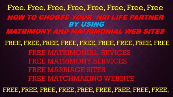 How to Choose Your NRI Life Partner by Using Matrimony and matrimonial web Sites