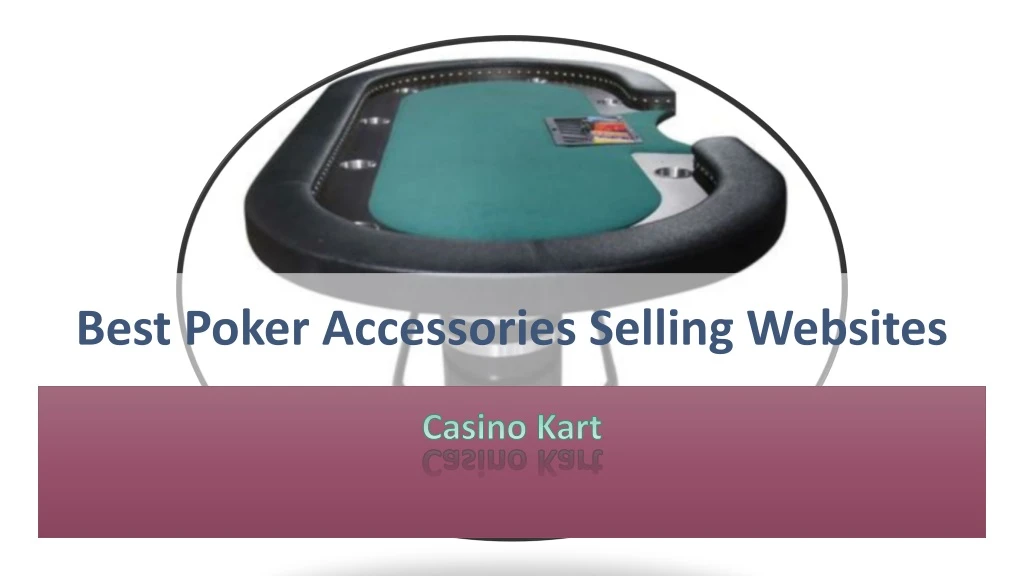 best poker accessories selling websites