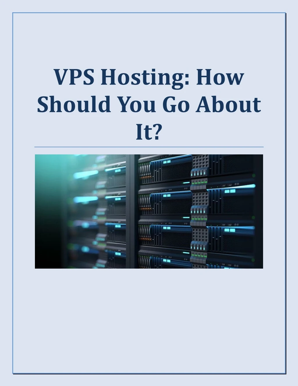 vps hosting how should you go about it