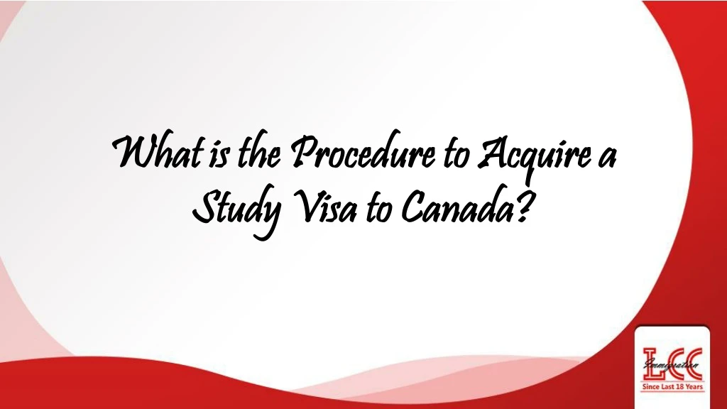 what is the procedure to acquire a study visa