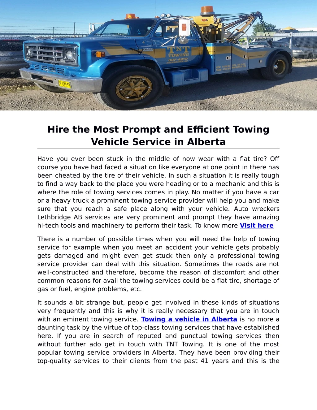 hire the most prompt and efficient towing vehicle
