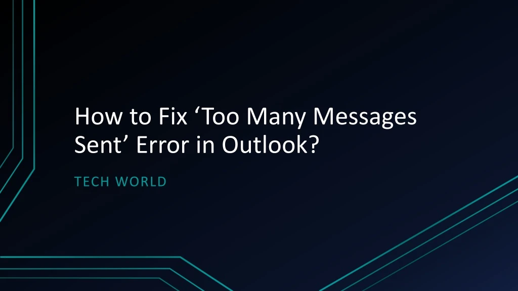how to fix too many messages sent error in outlook