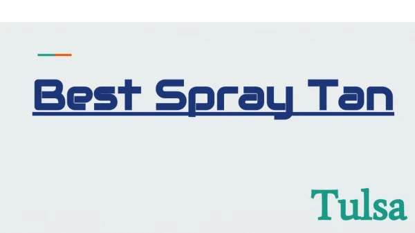 Get The Best Spray Tan