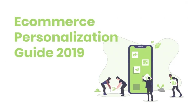 A Step by Step eCommerce Personalization Guide 2019