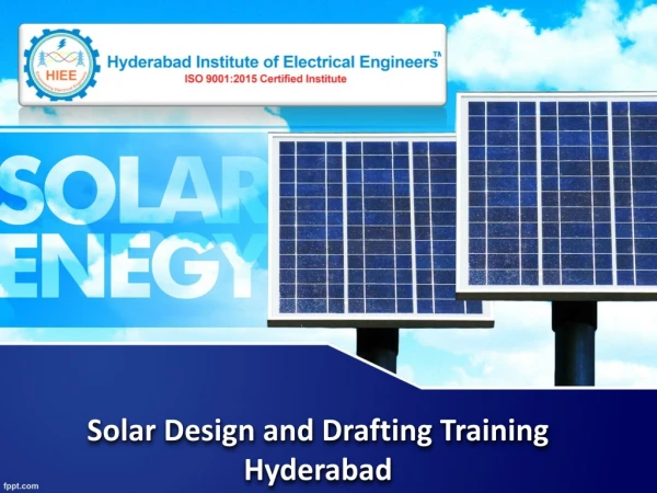 Solar Design and Drafting Training Hyderabad - HIEE