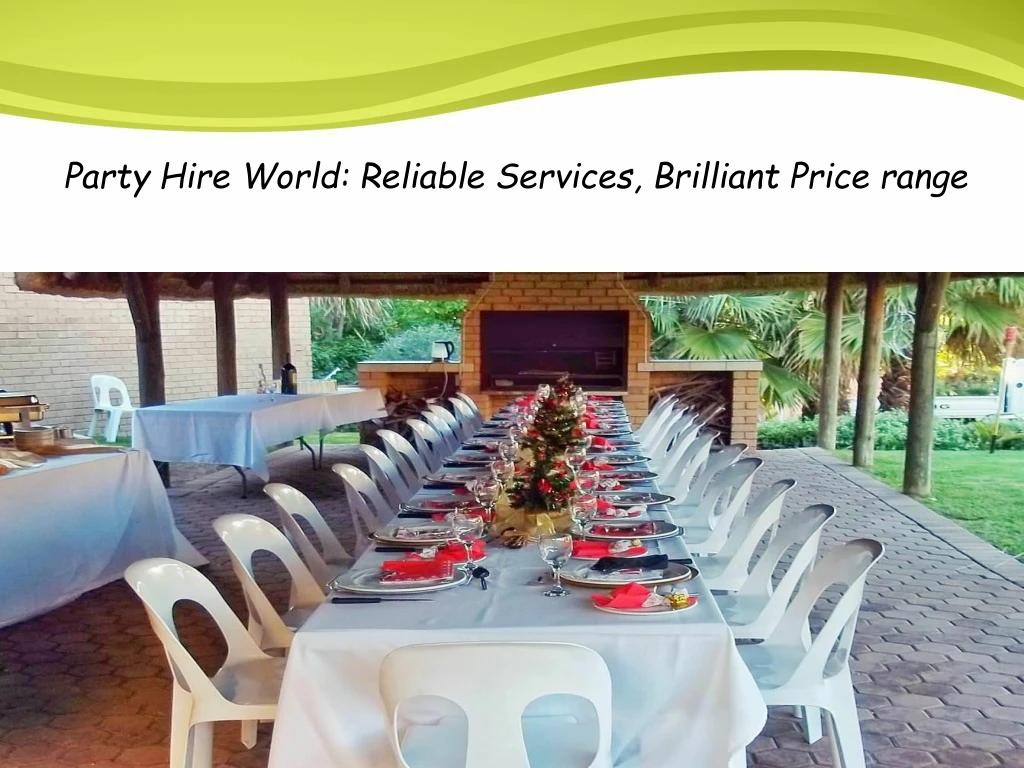 party hire world reliable services brilliant