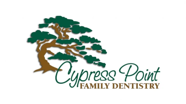 Cosmetic & Family Dentistry - Cypress Point Family Dentistry