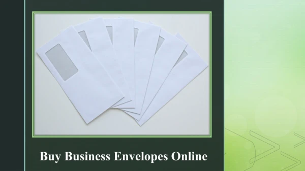 Things to consider While buying business envelopes online