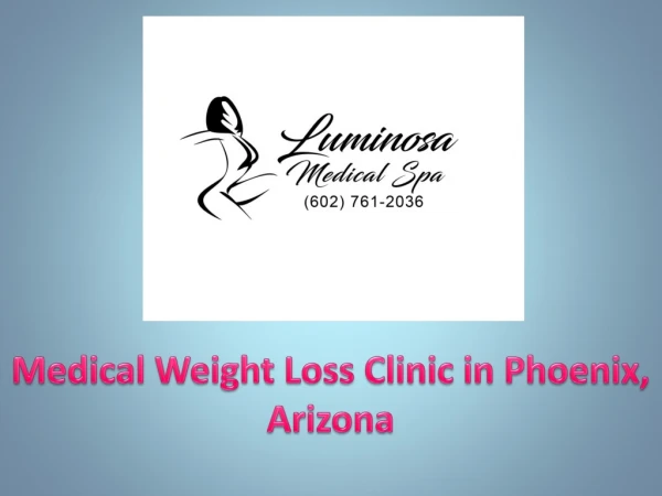 Medical Weight Loss Clinic in Phoenix, Arizona