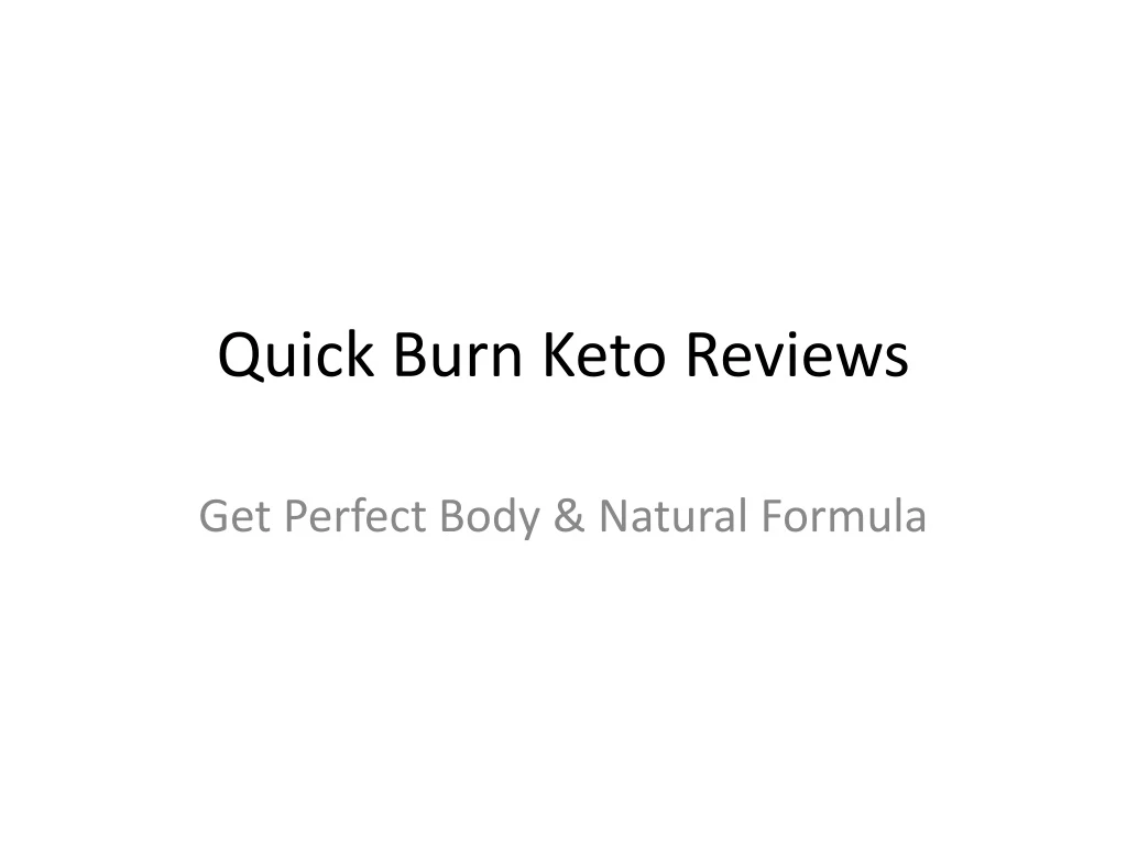 quick burn keto reviews