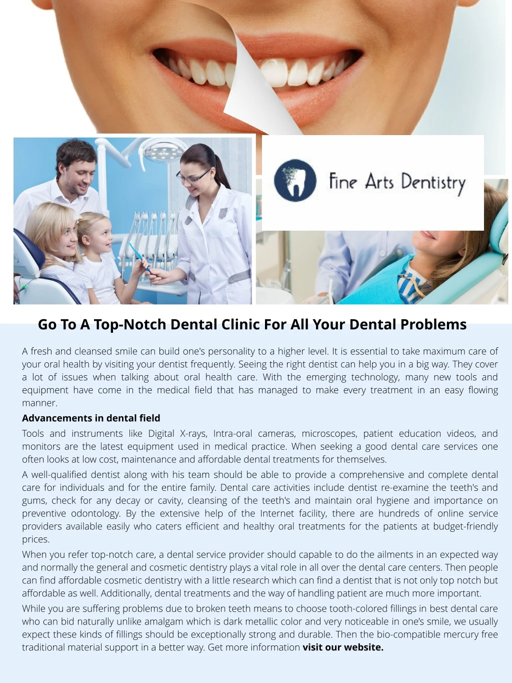go to a top notch dental clinic for all your