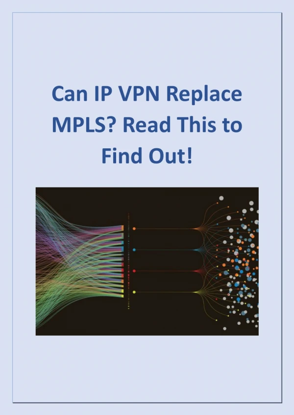 Can IP VPN Replace MPLS? Read This to Find Out