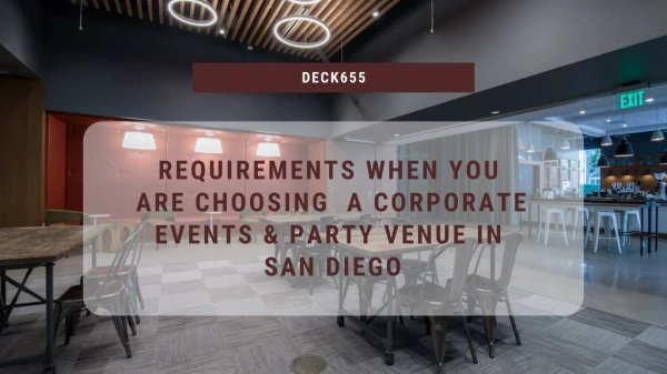 Requirements When You Are Choosing A Corporate Events & Party Venue In San Diego