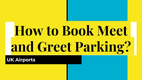 How to book meet and greet airport parking