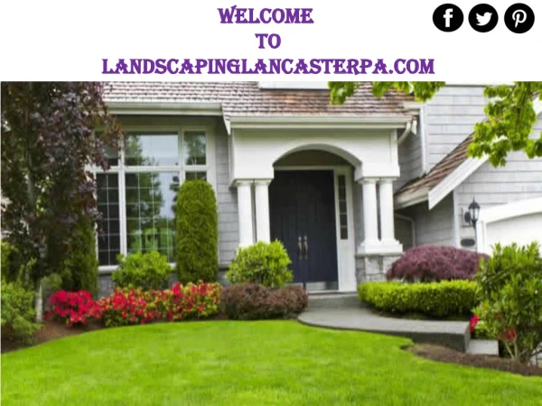 Landscaping Services in Lancaster at landscapinglancasterpa.com