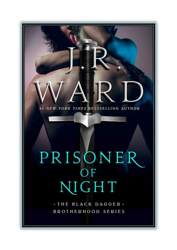 [PDF] Free Download and Read Online Prisoner of Night By J.R. Ward
