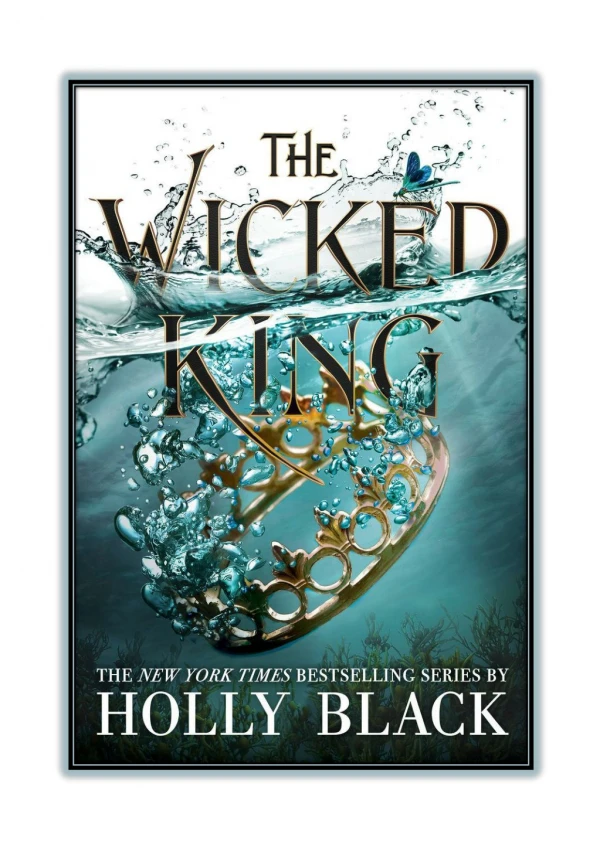 [PDF] Free Download and Read Online The Wicked King By Holly Black