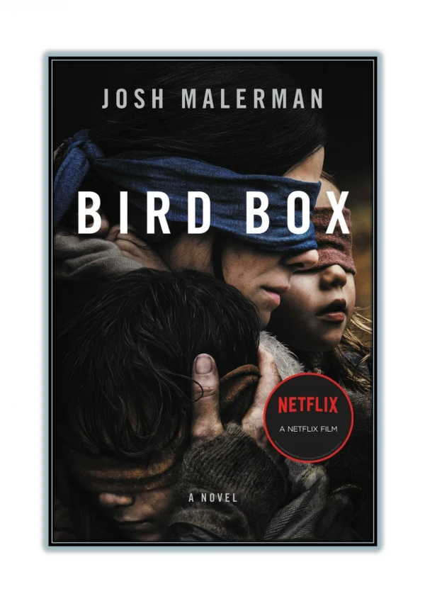 [PDF] Free Download and Read Online Bird Box By Josh Malerman