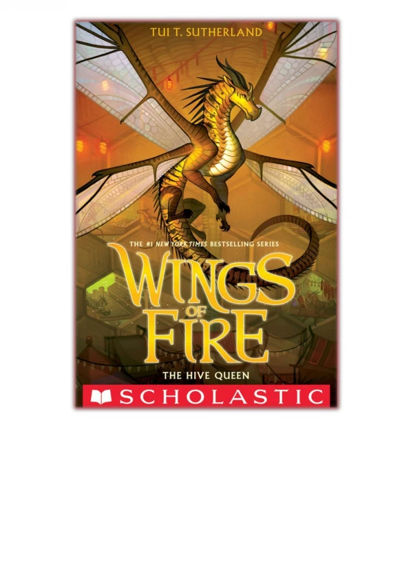 DOWNLOAD [PDF EPUB] The Hive Queen (Wings of Fire, Book 12) By Tui T. Sutherland [EBOOK KINDLE]