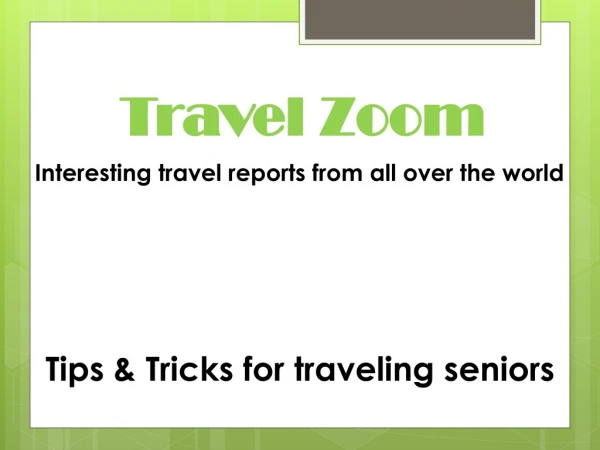 Tips & Tricks for traveling seniors - Travelzoom.eu