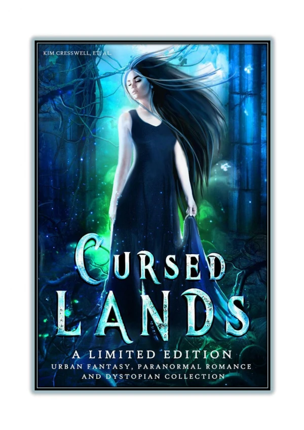 Cursed Lands: A Paranormal Romance, Urban Fantasy, and Dystopian Collection