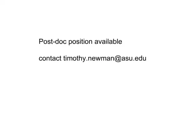 Post-doc position available contact timothy.newmanasu
